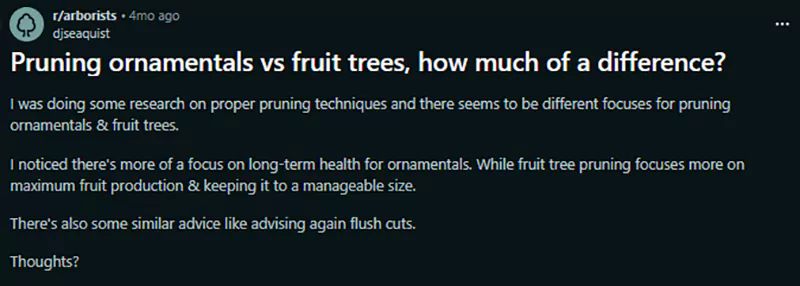 Pruning ornamental vs fruit trees how much of a difference Reddit query