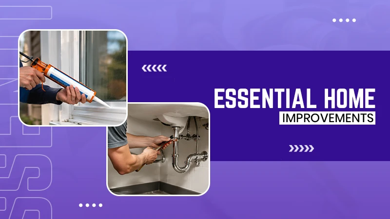 Home Improvements Worth Making Sooner Rather Than Later