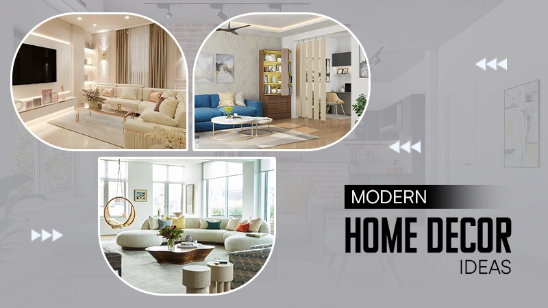 Modern Home Decor Ideas