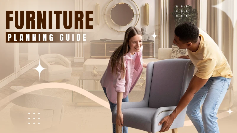 furniture planning guide