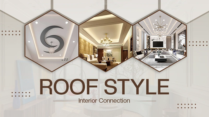 Roof Style Interior Connection