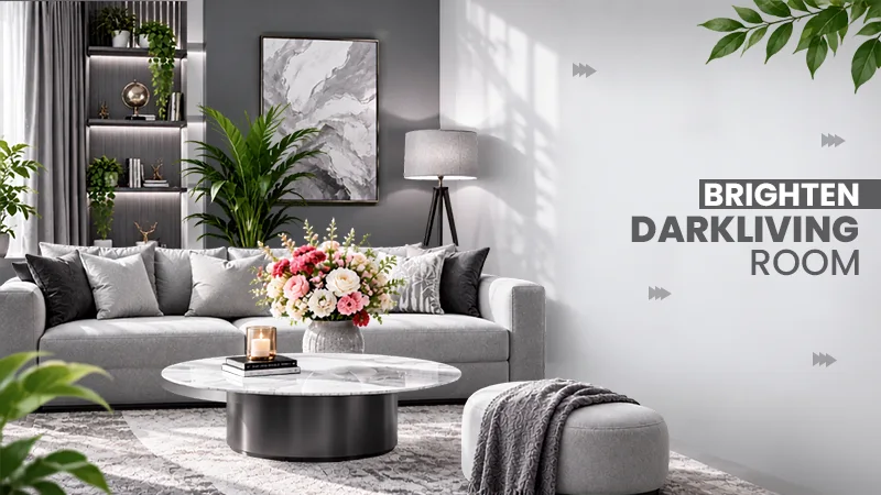brighten dark living room