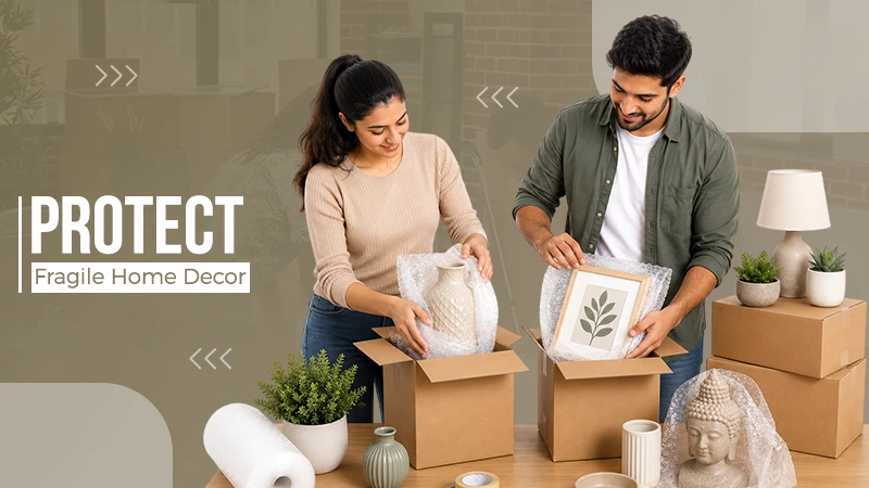 protecting fragile home decor