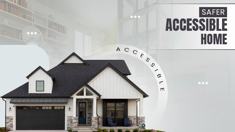 safer accessible home