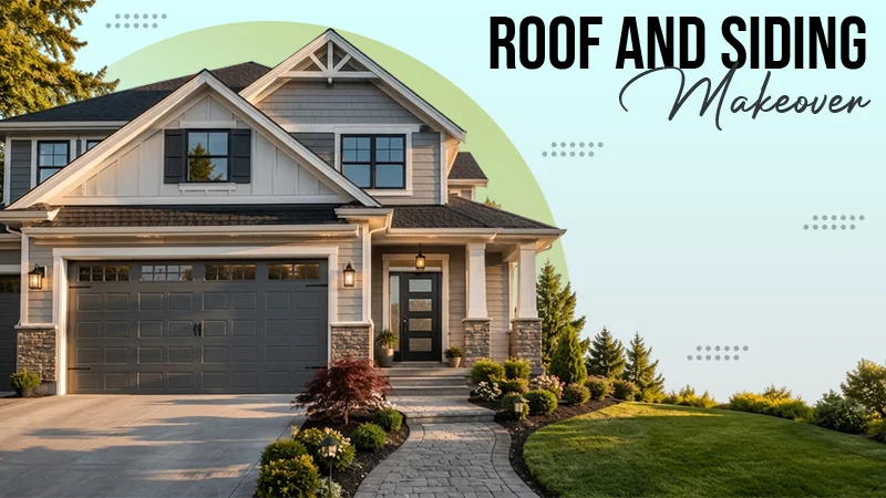 Roof and Siding Makeover