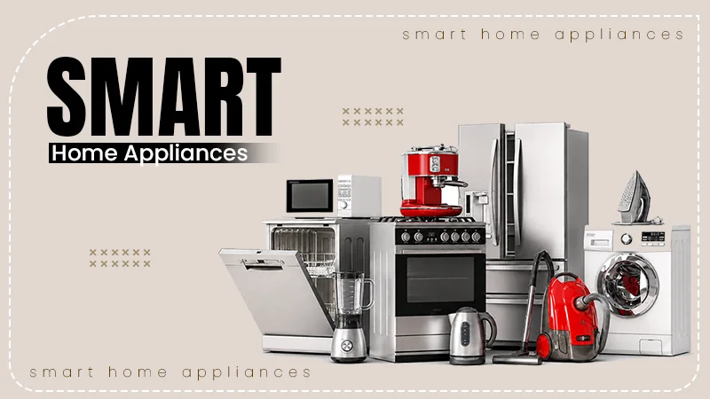 smart home appliances beginner guide
