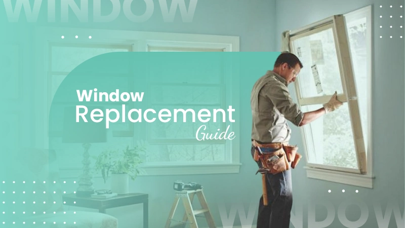 window replacement guide