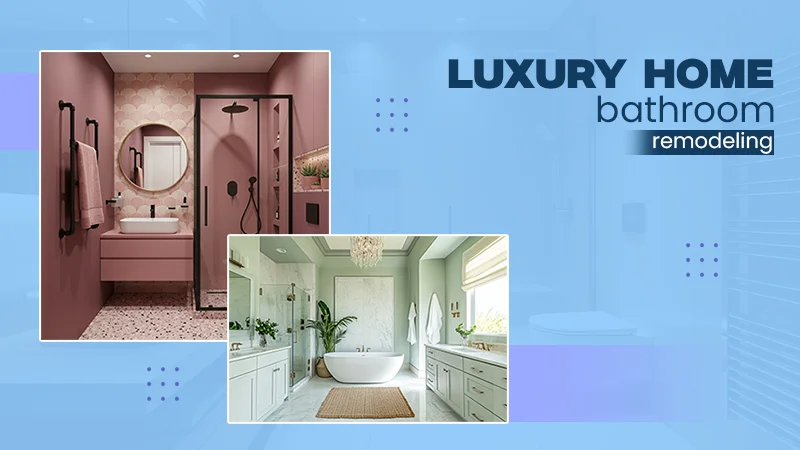 luxury home bathroom remodeling ideas guide
