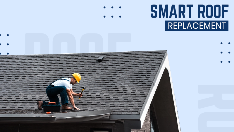 A Roof That Lasts: Smart Decisions Before You Replace It